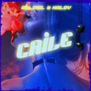 Goldiel Y Naldy – Caile